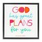 Stupell Industries Whimsical God's Plans For You Floating Frame, design by SD Graphics Studio